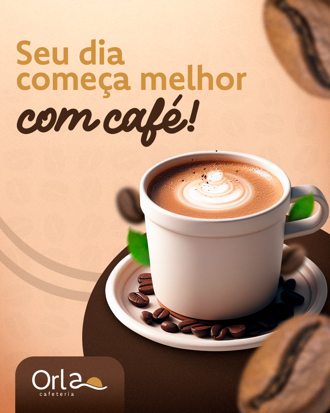 Post da Orla Cafeteria: Seu dia começa melhor com café